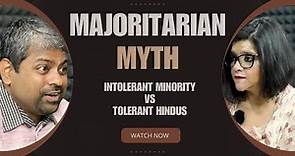 Reality Bytes Ep 10: The Majoritarian Myth I Why India's minority is intolerant and Hindus are not