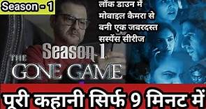 The Gone Game || Season - 1 || Webseries || Suspense thriller ||