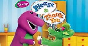 Barney: Please & Thank You (2009)