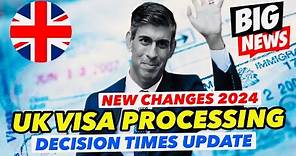 UK Visa Processing Time: New Changes UK Decision Waiting Times | UK Visa Update 2024