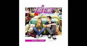 The First Time Soundtrack - The Belle Brigade | Sweet Louise