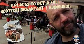 3 places to get a full Scottish Breakfast | Edinburgh