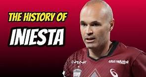 The History Of Andres Iniesta