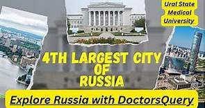 Discovering Unspoiled Russia | Ural State Medical University Yekaterinburg | STUDY MBBS IN RUSSIA