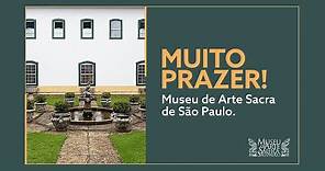 Muito Prazer - Museu de Arte Sacra de São Paulo