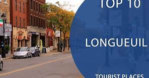 Top 10 Best Tourist Places to Visit in Longueuil, Quebec | Canada - English
