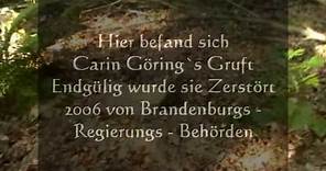 Carinhall, Die Gruft von Carin Göring ( Zustand heute)