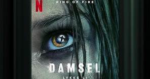 "Ring of Fire" by Lykke Li | Damsel | Official Soundtrack | Netflix