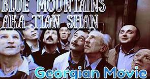 Soviet Georgian Movie - The Blue Mountains Or Unbelievable Story (English Subtitles)