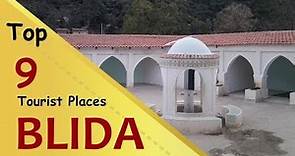 "BLIDA" Top 9 Tourist Places | Blida Tourism | ALGERIA