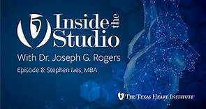 Stephen Ives | President & CEO, YMCA (Greater Houston) | Inside the Studio w/ Dr. Joseph G. Rogers