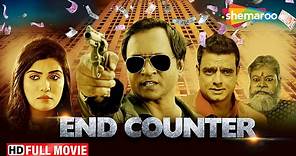 End Counter Full HD Movie | Prashant Narayanan, Mrinmai Kolwalkar | Abhimanyu Singh | ShemarooMe