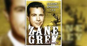 Zane Grey Theater Western Season 1 Episodes 7 & 8 Dick Powell