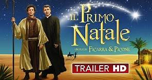 IL PRIMO NATALE - Trailer Ufficiale
