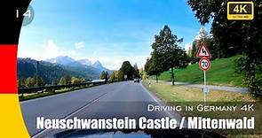 Driving Germany | Neuschwanstein castle | Mittenwald | Bavarian Alps