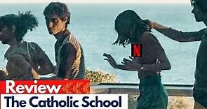 The Catholic School Review |Netflix Movie|