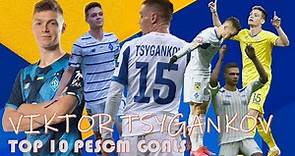 Viktor Tsygankov Top 10 PESCM Goals