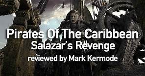 Pirates Of The Caribbean: Salazar's Revenge reviewed by Mark Kermode