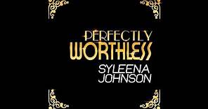 Syleena Johnson - Perfectly Worthless