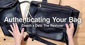 How to Authenticate Your Coach Bag | Coach x Debi The Restorer