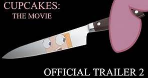 Cupcakes: The Movie (2023): Official Trailer 2 | Braden Spainhower