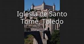 Iglesia de Santo Tomé, Toledo