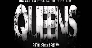 Queens - DJ Alamo featuring Capone, Ali Vegas, & Young Pretty