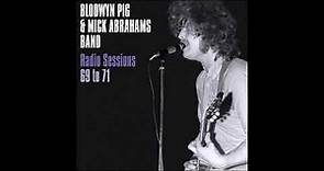 Blodwyn Pig & Mick Abrahams Band - Radio Sessions 69 to 71 ( Trailer )