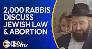 2,000 Rabbis Discuss Jewish Law & Fight Against Abortion | EWTN News Nightly