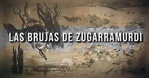 LAS BRUJAS DE ZUGARRAMURDI | Leyendas de España