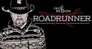 RoadRunner | Jack Nelson