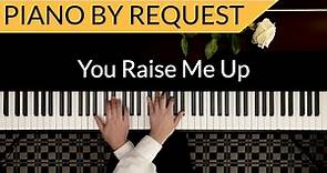 YOU RAISE ME UP | Piano Cover by Paul Hankinson