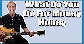 What Do You Do For Money Honey Guitar Lesson (AC/DC)