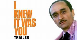 I Knew It Was You Trailer | John Cazale, Steve Buscemi, Sam Rockwell, Al Pacino | myNK