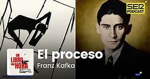 Un libro una hora 182 | El proceso | Franz Kafka