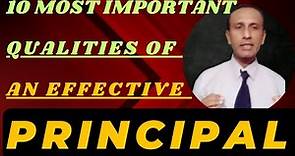 Qualities of Principal | Principal role in School management | Principal responsibility