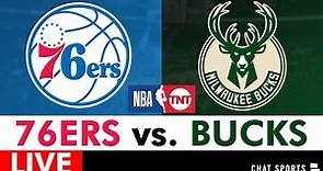 76ers vs. Bucks Live Streaming Scoreboard, Free Play-By-Play, Highlights, Boxscore | NBA On TNT