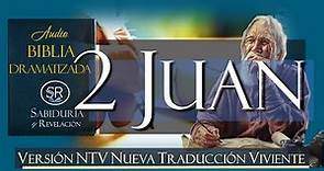 2 CARTA DE JUAN ✅ AUDIO BIBLIA NTV 📘 DRAMATIZADA NUEVA TRADUCCIÓN VIVIENTE