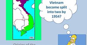 How did Vietnam become split into North and South by 1954?