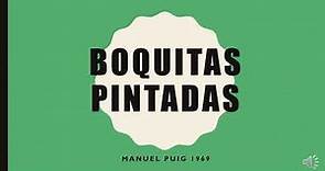 Análisis literario de "Boquitas Pintadas" por Manuel Puig