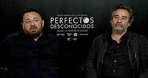 Pepón Nieto y Eduard Fernández sobre Perfectos desconocidos
