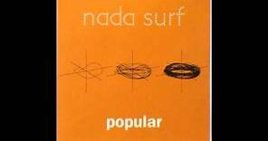 Nada Surf - Popular