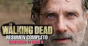 The Walking Dead Temporada 11 Resumen Completo | EL FINAL • 11C