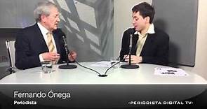 Entrevista a Fernando Ónega, periodista -14 febrero 2012-