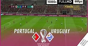 PORTUGAL vs URUGUAY | Copa Mundial Qatar 2022 • Grupo H | Partido Completo - Nov. 28