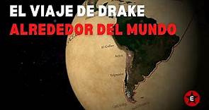 El Viaje De Drake Alrededor Del Mundo
