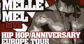 Grandmaster Melle Mel - Hip Hop Anniversary Europe Tour