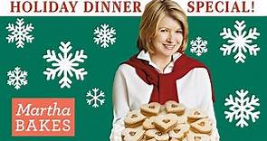 Martha Stewart's 10-Recipe Holiday Dinner Special | Holiday Roasts, Side Dishes, and Festive Cookies