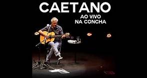 Caetano Veloso | Ao Vivo na Concha | 2017
