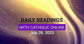 Daily Reading for Friday, July 28th, 2023 HD